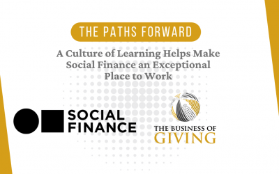A Culture of Learning Helps Make Social Finance an Exceptional Place to Work﻿